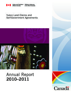 Yukon Land Claims and Self-Government Agreements Annual Report 2010–2011