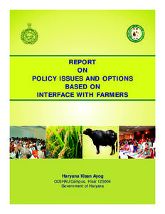 REPORT ON POLICY ISSUES AND OPTIONS BASED ON INTERFACE WITH FARMERS
