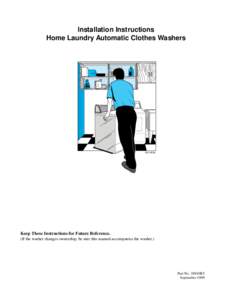 Installation Instructions Home Laundry Automatic Clothes Washers D311IE3A  Keep These Instructions for Future Reference.