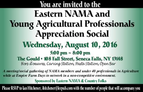 You are invited to the  Eastern NAMA and Young Agricultural Professionals Appreciation Social Wednesday, August 10, 2016