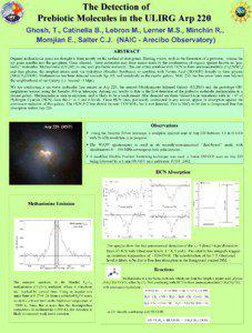 The Detection of Prebiotic Molecules in the ULIRG Arp 220 Ghosh, T., Catinella B., Lebron M., Lerner M.S., Minchin R.,