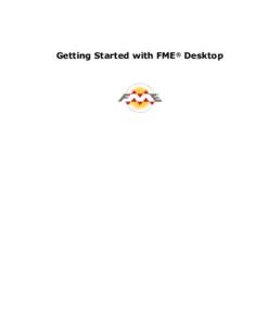 Getting Started with FME Desktop
