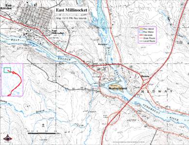 East Millinocket Map[removed]PIN Rez Islands Rez Island Rez Water Interstate