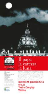 Il papa la carezza la luna regia  Marco Campedelli