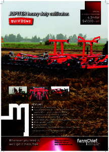 JUPITER heavy duty cultivator.  FEATURES Frame 100mm square tube 	 Square sprung tines 38 – 4 rows of tines (inter-tine spacing 30cm) – inter-row spacing 120cm