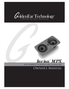 Invisa MPX ® Invisa MultiPolar™ In-Wall/In-Ceiling Loudspeaker  Owner’s Manual