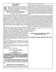 CITY OF ISLETON MEASURE E Shall a one-tenth percent tax on business revenues to pay to pay for general services for the City of Isleton. Including fire, land-use planning and other city services, be adopted?