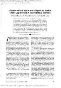 Growth versus value and large-cap versus small-cap stocks in international ma... W Scott Bauman; C Mitchell Conover; Robert E Miller Financial Analysts Journal; Mar/Apr 1998; 54, 2; ABI/INFORM Global pg. 75  Reproduced w