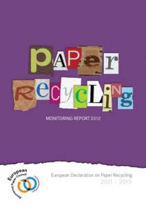 Water conservation / Papermaking / Recycling by material / energy conservation / Confederation of European Paper Industries / Paper recycling / Recycling / Waste management / Pulp and paper industry in Europe / Recycling in the United Kingdom