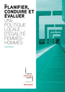 Guide pratique  Centre Hubertine Auclert ( 1 ) Centre francilien de ressources pour l’égalité femmes-hommes  Teritoires francilien