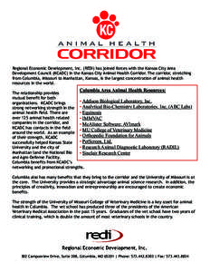 Regional Economic Development, Inc. (REDI) has joined forces with the Kansas City Area Development Council (KCADC) in the Kansas City Animal Health Corridor. The corridor, stretching from Columbia, Missouri to Manhattan,