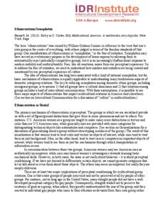 USA & Europa  www.idrinstitute.org Ethnocentrism/Xenophobia Bennett, M[removed]Entry in C. Cortes (Ed) Multicultural America: A multimedia encyclopedia. New