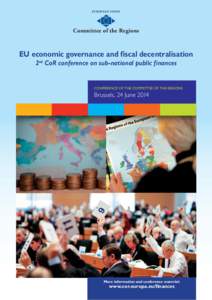 EUROPEAN UNION  Committee of the Regions EU economic governance and fiscal decentralisation 2nd CoR conference on sub-national public finances