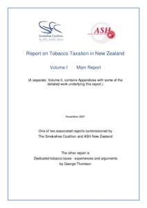 Report on Tobacco Taxation in New Zealand Volume I Main Report  (A separate, Volume II, contains Appendices with some of the