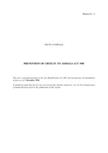 (Reprint No. 1)  SOUTH AUSTRALIA PREVENTION OF CRUELTY TO ANIMALS ACT 1985