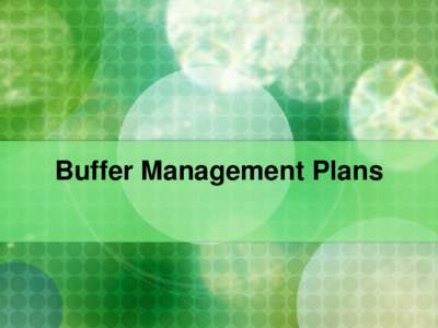 Buffer Management Plans  New Requirement Buffer Management Plans 