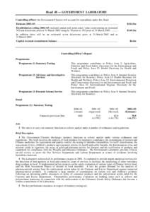 Head 48 — GOVERNMENT LABORATORY Controlling officer: the Government Chemist will account for expenditure under this Head. Estimate 2002–03..............................................................................