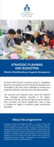 STRATEGIC PLANNING AND BUDGETING Effective Multi-Beneficiary Capacity Development As South East Europe’s countries pursue to strengthen governance for growth, and work toward EU accession and