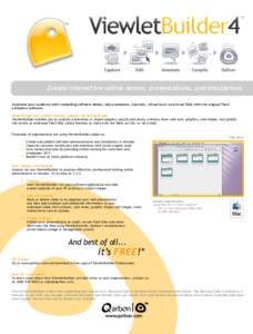 ™  Create interactive online demos, presentations, and simulations Captivate your audience with compelling software demos, web animations, tutorials, virtual tours and visual FAQs with the original Flash animation soft