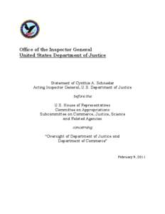 Office of the Inspector General United States Department of Justice Statement of Cynthia A. Schnedar Acting Inspector General, U.S. Department of Justice before the