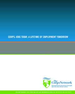 Corps: Jobs Today, a Lifetime of Employment Tomorrow  The Corps Network | 1100 G Street, NW, Suite 1000, Washington, DC 20005 | Tel[removed] | Fax[removed] Corps: Jobs Today, a Lifetime of Employment Tomorrow 