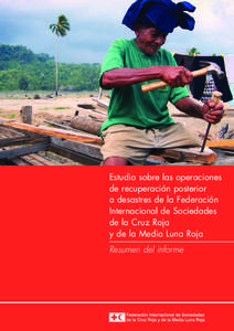 Estudio sobre las operaciones de recuperación posterior a desastres de la Federación Internacional de Sociedades de la Cruz Roja y de la Media Luna Roja