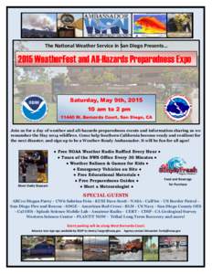 The National Weather Service in San Diego Presents…  2015 WeatherFest and All-Hazards Preparedness Expo Saturday, May 9th, [removed]am to 2 pm