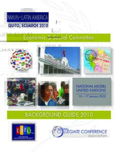 NMUN • LATIN AMERICA QUITO, ECUADOR 2010 Economic & Social Committee  NATIONAL MODEL
