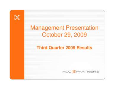 Microsoft PowerPoint - Management Presentation_Q3 2009 Earnings Release_FINAL.ppt