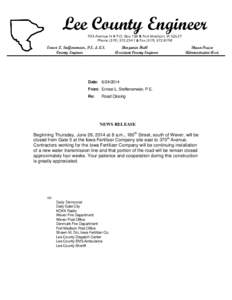 Lee County Engineer 933 Avenue H ◊ P.O. Box 158 ◊ Fort Madison, IA[removed]Phone[removed] ◊ Fax[removed]Ernest L. Steffensmeier, P.E. & L.S. County Engineer