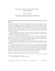 Electricity storage in future GB networks— a market failure? Philipp Grünewald Centre for Energy Policy and Technology, Imperial College London, 311 Mechanical Engineering Building, London SW7 2AZ, UK