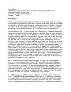 Scott Trepel The Miller Collection and the Era of Private Bank Note Stamps[removed]Maynard Sundman Lecture Series Smithsonian National Postal Museum October 21, 2006 Scott Trepel