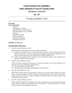 YUKON LEGISLATIVE ASSEMBLY FIRST SESSION OF THE 33RD LEGISLATURE ORDER PAPER No[removed]_______________________________________________________________________________________