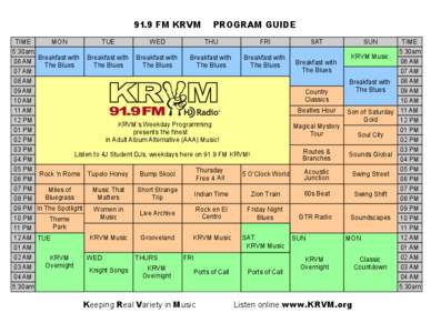 91.9 FM KRVM  PROGRAM GUIDE TIME 5:30am