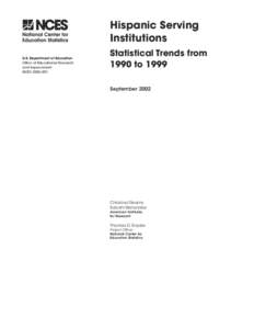 Hispanic Serving Institutions: Statistical Trends from 1990 to 1999