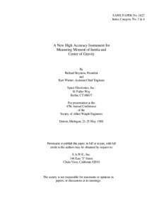 SAWE PAPER NoIndex Category No. 3 & 6 A New High Accuracy Instrument for Measuring Moment of Inertia and Center of Gravity