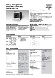 Energy Management Multifunction indicator Type WM12-96 • Accuracy ±0.5 F.S. (current/voltage) • Multifunction indicator • Display of instantaneous variables: 3x3 digit