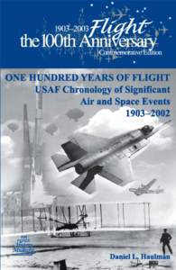 One Hundred Years of Flight USAF Chronology of Significant Air and Space Events 1903–2002