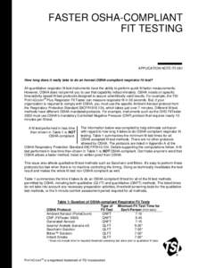 FASTER OSHA-COMPLIANT FIT TESTING APPLICATION NOTE ITI-081  How long does it really take to do an honest OSHA-compliant respirator fit test?