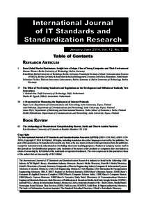 International Journal of IT Standards and Standardization Research January-June 2014, Vol. 12, No. 1  Table of Contents