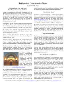 Tridentine Community News September 9, 2007 Upcoming Events in the Wake of the Motu Proprio, Summórum Pontíficum  isolated occurrence: since the Motu Proprio, Assumption Church
