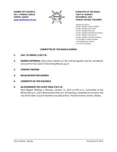 HOMER CITY COUNCIL  COMMITTEE OF THE WHOLE 5:00 P.M. MONDAY DECEMBER 8, 2014 COWLES COUNCIL CHAMBERS