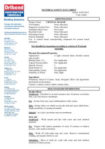 MATERIAL SAFETY DATA SHEET Issued[removed]Code Amber IDENTIFICATION Product Name: CRYSTAL SEALER