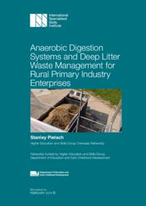 Anaerobic Digestion Systems and Deep Litter Waste Management for Rural Primary Industry Enterprises