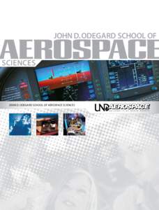 John D. Odegard School of  Aerospace Sciences  John D. Odegard School of Aerospace Sciences