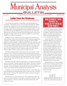 VOL. 9, NO.1  A NEWSLETTER OF THE NATIONAL FEDERATION OF MUNICIPAL ANALYSTS Letter from the Chairman Mary Metastasio