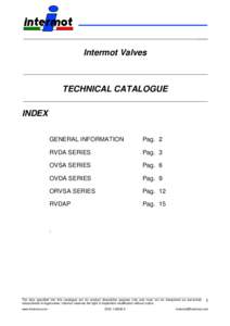 Intermot Valves  TECHNICAL CATALOGUE INDEX GENERAL INFORMATION