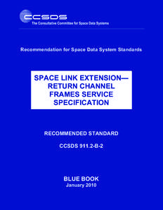Consultative Committee for Space Data Systems / Measurement / Science / SLE / Telemetry / German Aerospace Center / CCSDS 122.0-B-1 / CCSDS / Space technology / Committees