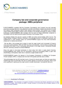 I Press Release  Brussels, 9 April 2014 Company law and corporate governance package: SMEs peripheral