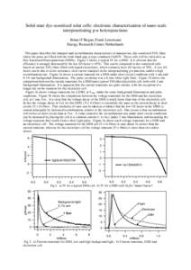 Solid-state dye-sensitized solar cells: electronic characterization of nano-scale interpenetrating p-n heterojunctions Brian O’Regan, Frank Lenzmann Energy Research Center Netherlands  mA/cm2